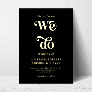 Retro Whimsy We Do Black Real Gold Foil Invitation