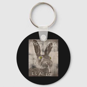 Retro Who The Fck Is Alice Funny Rabbit Key Ring