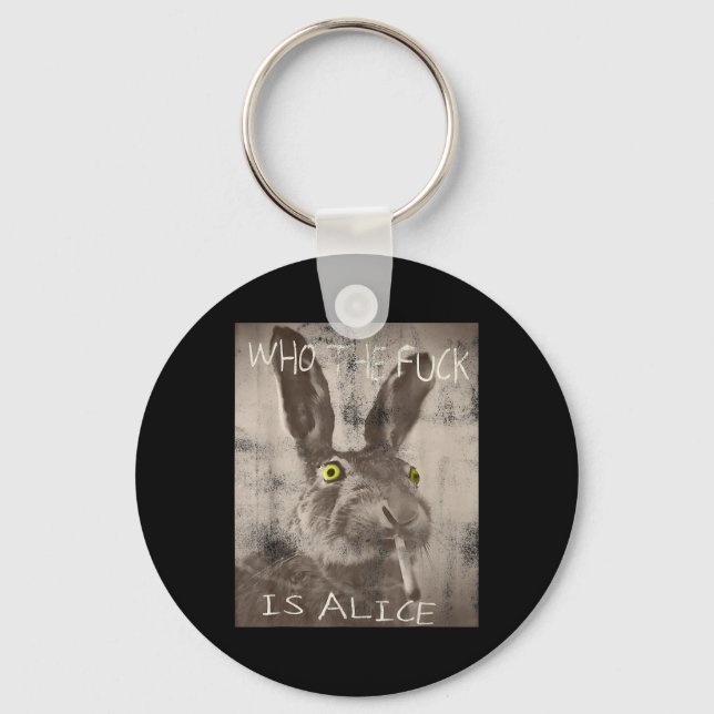 Retro Who The Fck Is Alice Funny Rabbit  Key Ring (Front)
