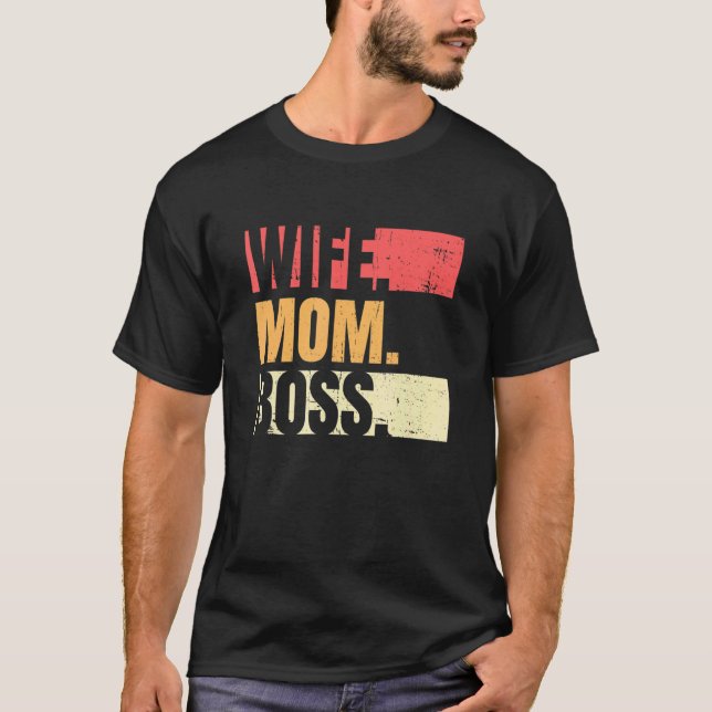 Retro Wife Mom Boss Businesswoman Business Mothers T-Shirt (Front)