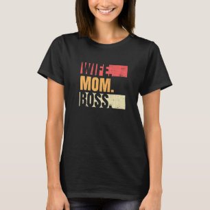 Retro Wife Mum Boss Businesswoman Business Mothers T-Shirt