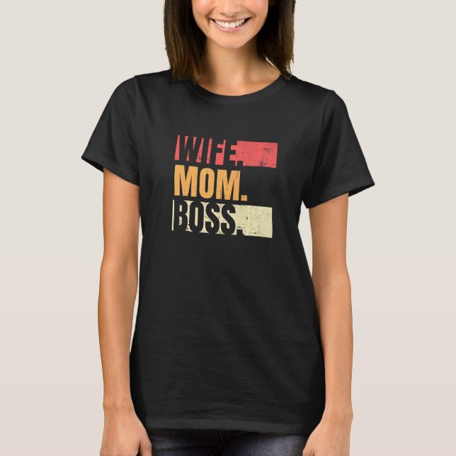 Retro Wife Mum Boss Businesswoman Business Mothers T-Shirt (Front)