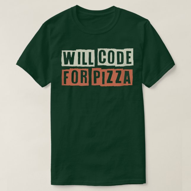 Retro Will Code For Pizza Funny Mum Mama Sarcastic T-Shirt (Design Front)