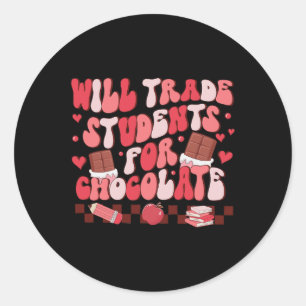 Retro Will Trade Students For Chocolate Teacher Va Classic Round Sticker