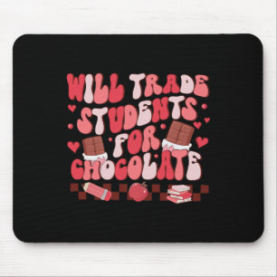 Retro Will Trade Students For Chocolate Teacher Va Mouse Mat