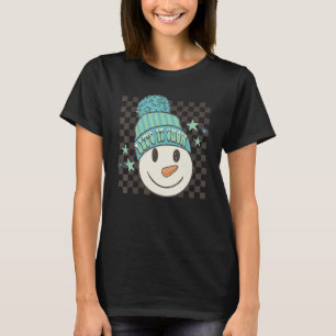 Retro Winter Vibes Snowman Chistmas Let's It Snow T-Shirt