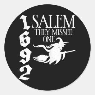 Retro Witchy Salem 1692 They Missed One Witch Hall Classic Round Sticker