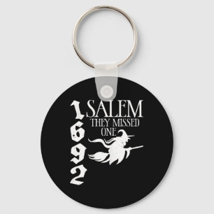 Retro Witchy Salem 1692 They Missed One Witch Hall Key Ring
