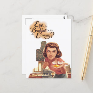 Retro Woman Eggs For Breakfast in this economy Postcard