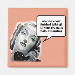 Retro Woman on Phone, Drama Magnet