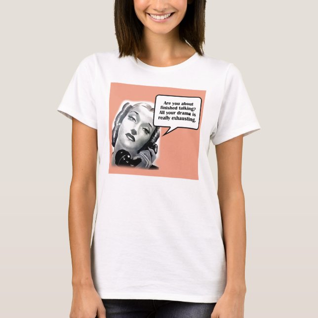 Retro Woman on Phone, Drama T-Shirt (Front)
