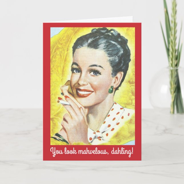 Retro Woman You Look Mahvelous Funny Birthday Card (Front)