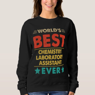 Retro World's Best Chemistry Laboratory Assistant Sweatshirt
