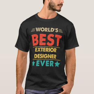 Retro World's Best Exterior Designer Ever T-Shirt