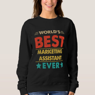 Retro World's Best Marketing Assistant Ever Sweatshirt