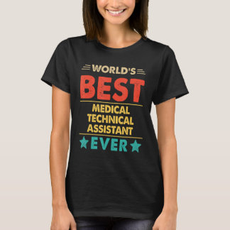 Retro World's Best Medical Technical Assistant Eve T-Shirt