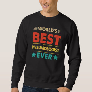 Retro World's Best Pneumologist Ever Sweatshirt