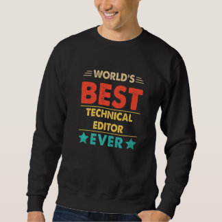 Retro World's Best Technical Editor Ever Sweatshirt