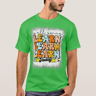 Retro Yall Gonna Learn Today Teacher Student Back T-Shirt