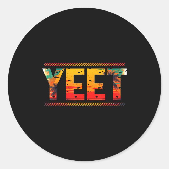 Retro Yeet Funny Saying Quote Slang Men Women Suit Classic Round Sticker (Front)