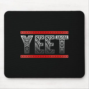 Retro Yeet Tribal Art Funny Saying Meme Mens Women Mouse Mat