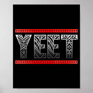 Retro Yeet Tribal Art Funny Saying Meme Mens Women Poster