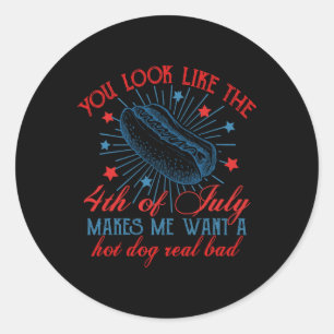Retro You Look Like The 4th Of July Makes Me Want Classic Round Sticker
