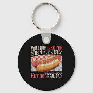 Retro You Look Like The 4th Of July Makes Me Want Key Ring