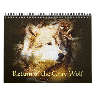Return of the Grey Wolf Calendar