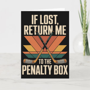 Return Penalty Box Hockey Player Team Hockey Lover Card