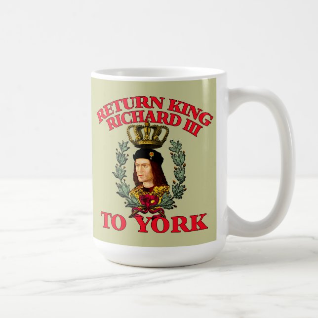 Return Richard the Third to York Coffee Mug (Right)