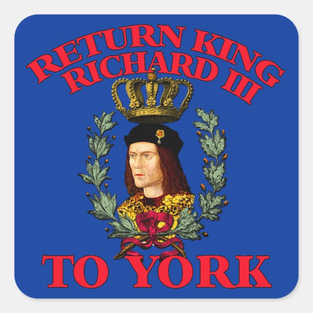 Return Richard the Third to York Square Sticker (Front)