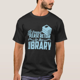 Return to Library Book Reading Graphic Design T-Shirt