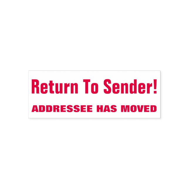 "Return To Sender!" "ADDRESSEE HAS MOVED" Self-inking Stamp (Design)