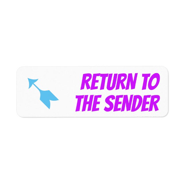 "RETURN TO THE SENDER" Label (Front)