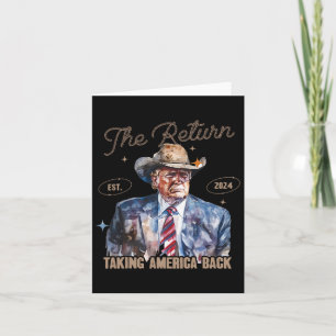Return Western Cowboy Trump 2024 Taking America Ba Card