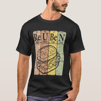 Reuben Sandwich Periodic Table Elements Reuben Foo T-Shirt