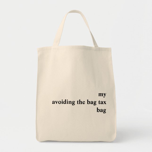 Reusable 'Avoiding Bag Tax' Bag (Front)