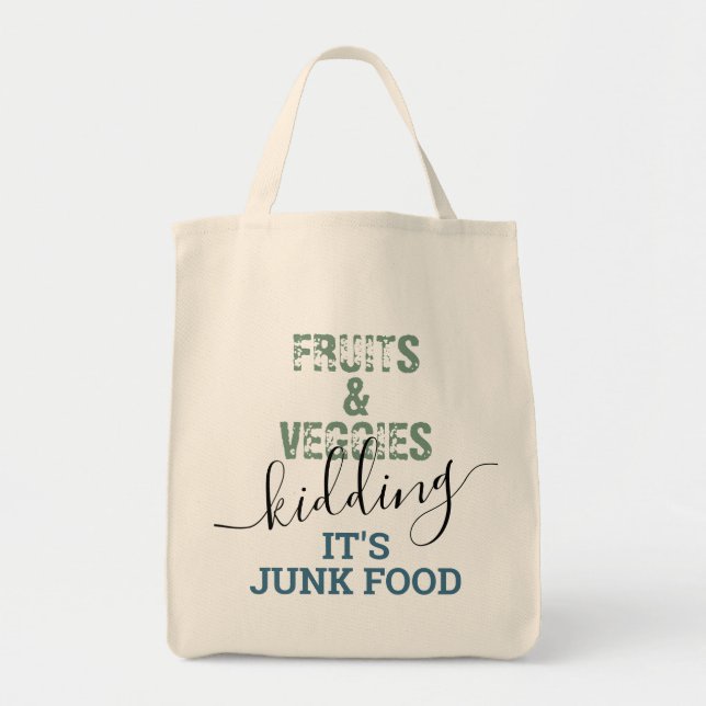 Reusable Grocery Healthy Veggies Just Kidding Tote Bag (Front)