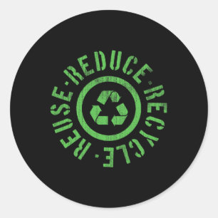 Reuse Reduce Recycle Earth Day Classic Round Sticker