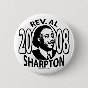 Rev. Al Sharpton 2008  Button 