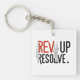 Rev Up Resolve Key Ring