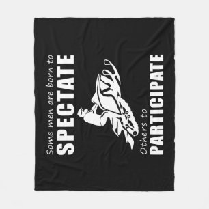 Rev Up the Chuckles - Funny & Some Men Are Born to Fleece Blanket