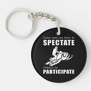 Rev Up the Chuckles - Funny & Some Men Are Born to Key Ring