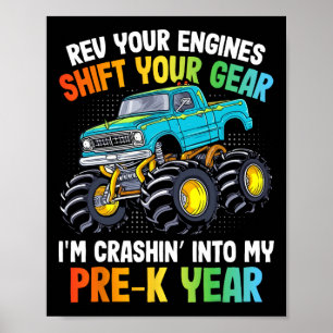 Rev Your Engines Shift Monster Truck Pre-k 100 Day Poster