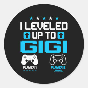 Reveal I Levelled Up To Gigi Video Game Lover Classic Round Sticker