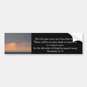 Revelation 21:4 bumper sticker