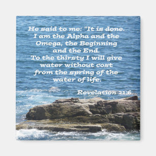 Revelation 21:6 magnet