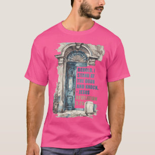 Revelation 320 I Stand At The Door And Knock Jesu T-Shirt