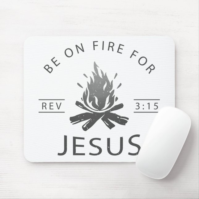 Revelation 3:15 Be on Fire for Jesus Christian  Mouse Mat (With Mouse)